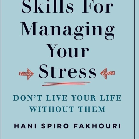 14 Must-Have Skills for Managing Your Stress: Don't Live Your Life Without Them - Picture 2 of 2